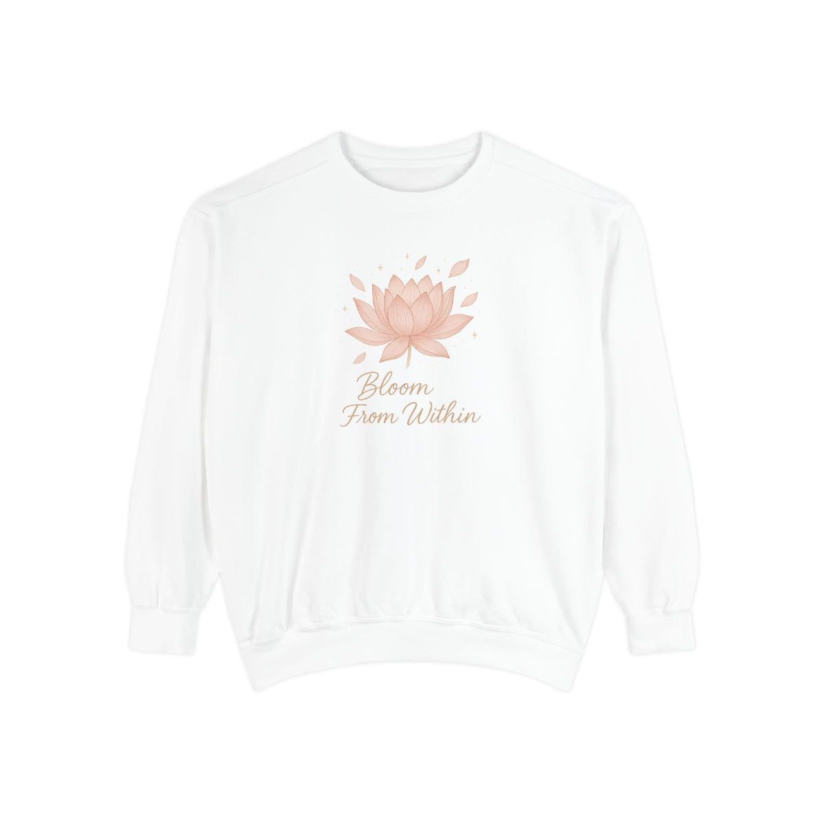 Bloom From Within Sweatshirt