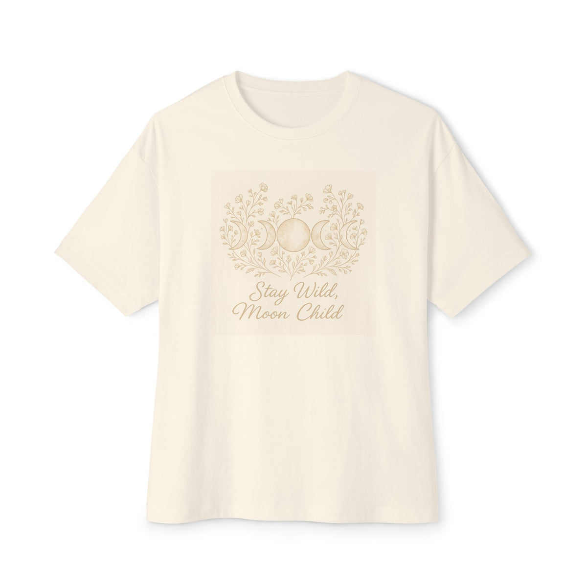 Stay Wild, Moon Child Unisex Oversized Tee